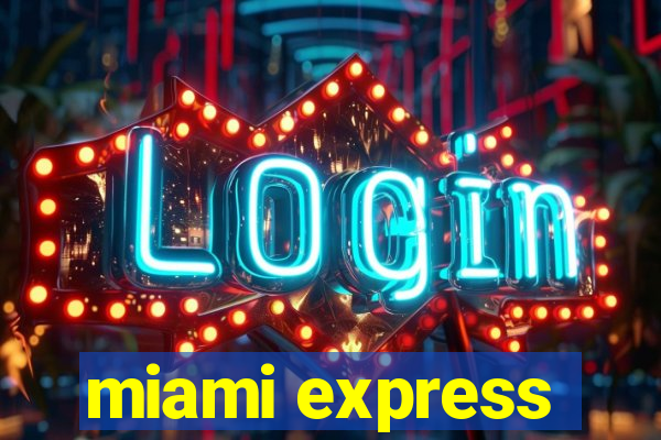 miami express